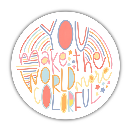 You Make The World More Colourful Car Air Freshener