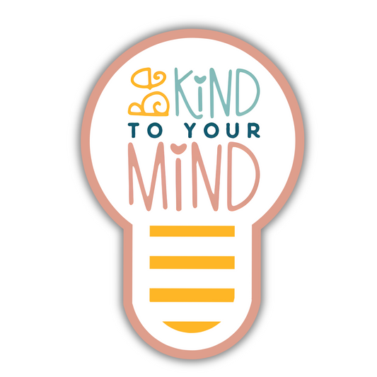 Be Kind To Your Mind Car Air Freshener