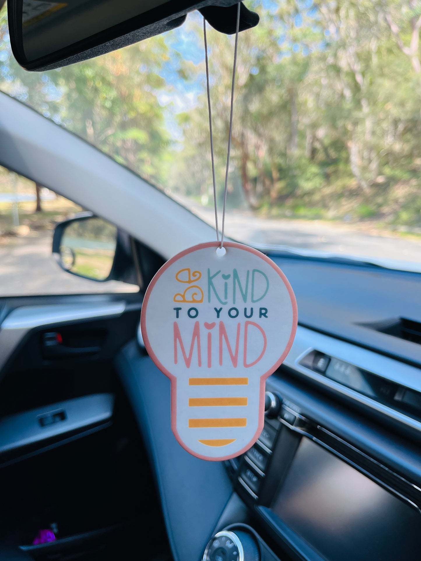 Be Kind To Your Mind Car Air Freshener
